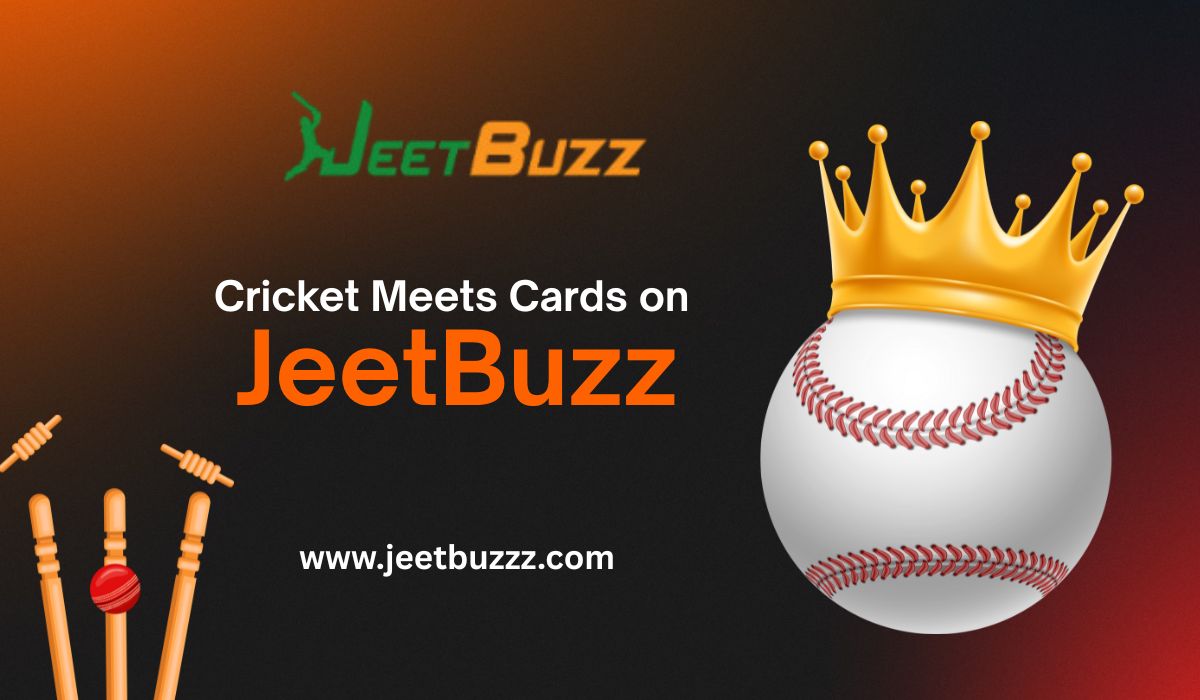 Cricket and Cards Collide on JeetBuzz
